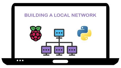 Building Local Network Devices with Raspberry Pi and Python ✨