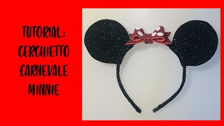 Tutorial: Cerchietto Carnevale da Minnie-Topolina - YouTube