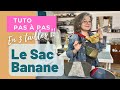 Coudre un sac banane