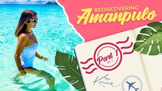 Rediscovering Amanpulo, Part 1