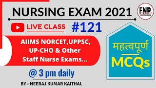 uppsc I up cho I norcet 2021 preparation I staff nurse #121