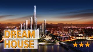 Dream House hotel review | Hotels in Seoul | Korean Hotels | Korea hotels review