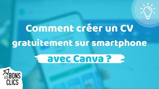 Comment créer un CV gratuitement sur smartphone avec Canva ?