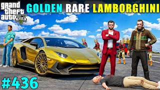 MICHAEL GOT RARE GOLDEN LAMBORGHINI FROM A RACE | GTA V GAMEPLAY #436 | GTA 5 screenshot 2