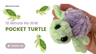 Crochet a No Sew Pocket Turtle in 10 minutes:  Perfect for Market Prep!