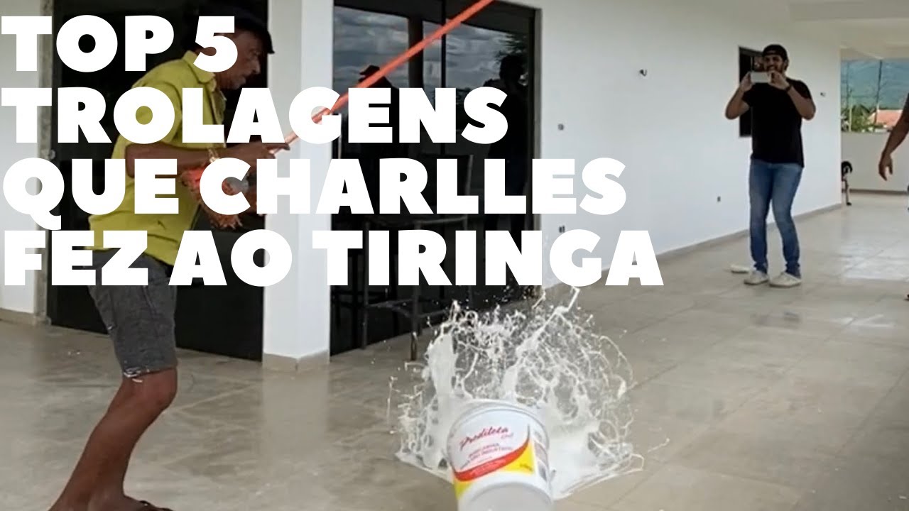 Top 5 trolagens que Charlles fez ao Tiringa