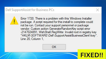 Error 1720 -There Is a Problem with This Windows Installer Package