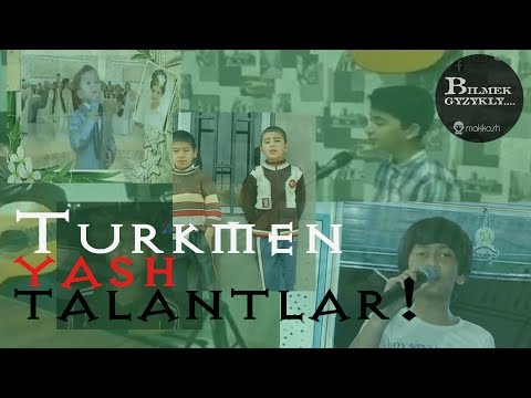 Turkmen yash talantlar!
