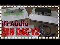 『ifi Audio　ZEN DAC　V2』をYAMAHA　HS5で鳴らしてみる