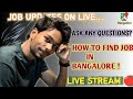 LIVE JOB UPDATE IN BANGALORE 🔴||February month||