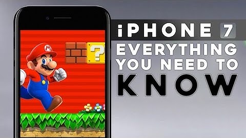 iPhone 7: Everything You NEED TO KNOW