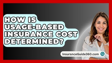 How Is Usage-based Insurance Cost Determined? - InsuranceGuide360.com