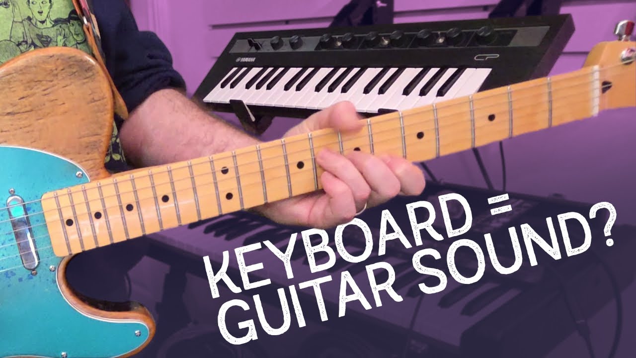 My New Favourite Guitar Sound Is a Keyboard
