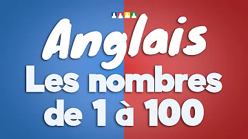 Comment ecrire les nombre en anglais de 1 à 100 ?