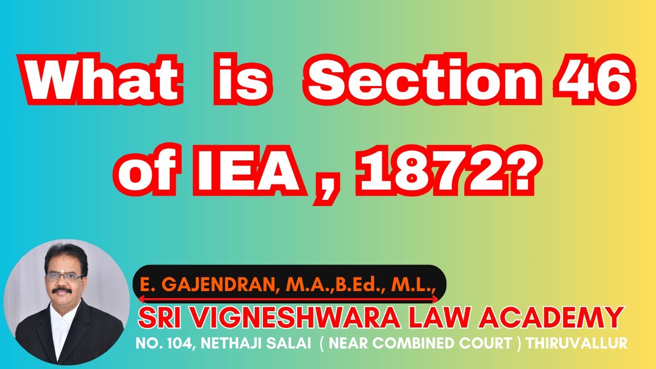 What Is Section 46 Of IEA 1872 IN TAMIL YouTube What Is Section 46 Of IEA 1872 IN TAMIL YouTube