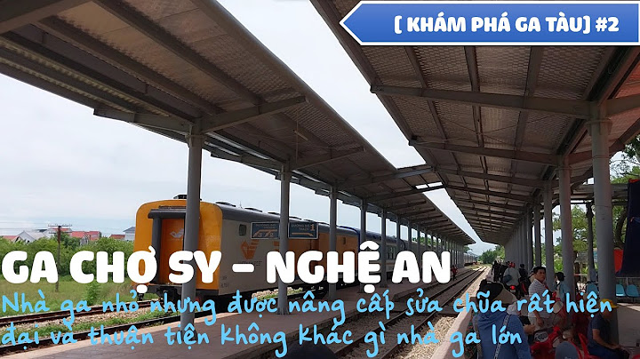 Ga chợ sy đến ga vinh bao nhiêu km năm 2024