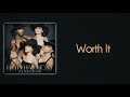 Fifth Harmony - Worth It (feat. Kid Ink) [Slow Version]