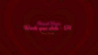 Worth Your While slowed Down  1h clngr