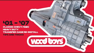 01-07 Classic Chevy/GMC Heavy Duty Transfer Case Re-Install