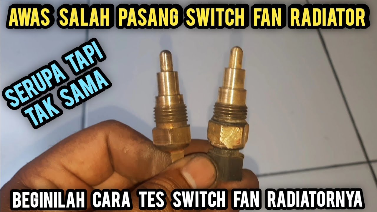 BELUM BANYAK YANG TAU‼️TES MANUAL SWITCH FAN RADIATOR