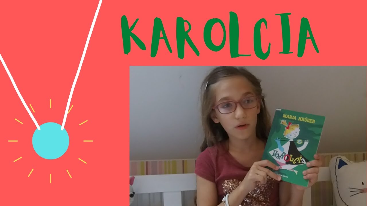 Lektura Karolcia Ile Ma Stron KAROLCIA - więcej niż lektura 😉📚📚📚 - YouTube
