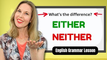 Either or Neither - How to Use Either and Neither | English Grammar