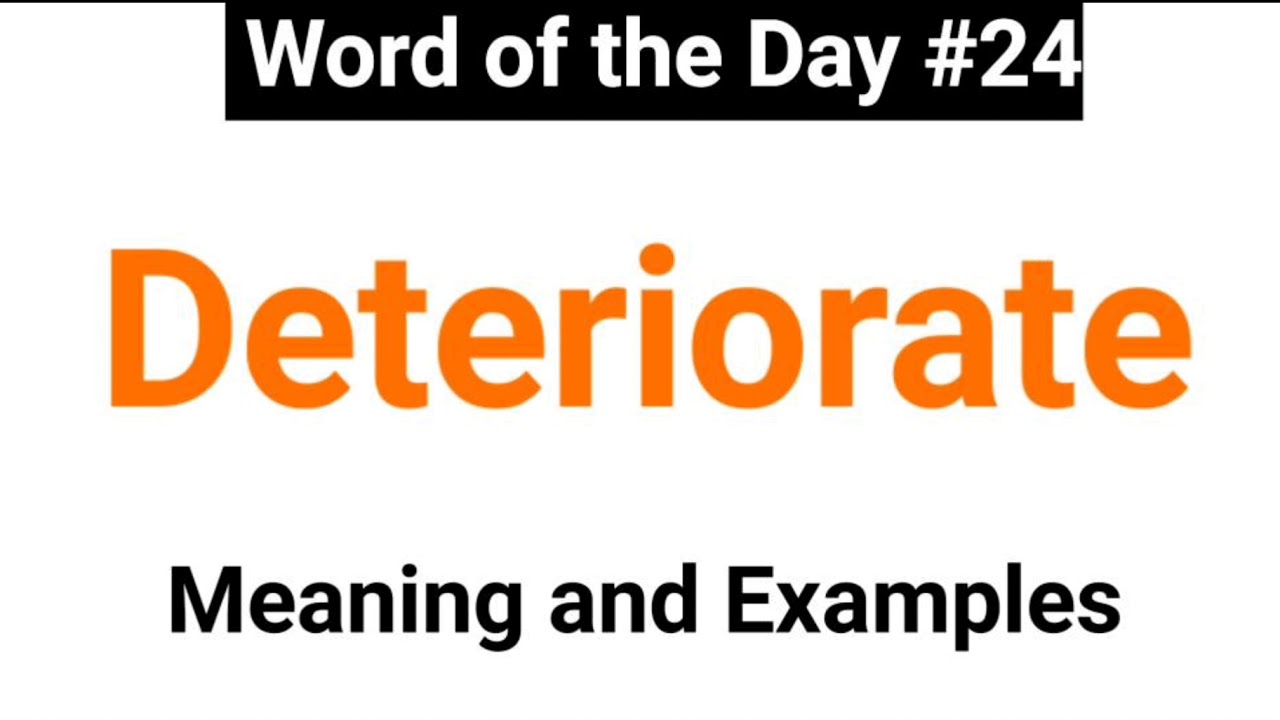 Another Word For Deteriorate Word of the Day 24 Deteriorate | Vocabulary Building | English with JP