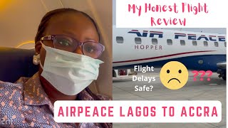 Flying Airpeace | LAGOS to ACCRA, GHANA (Kotoka AIRPORT) “HONEST” Flight Review