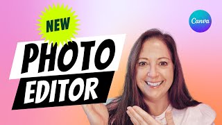 ✨ NEW Canva Photo Editor: How to Edit Photos in Canva 🔮