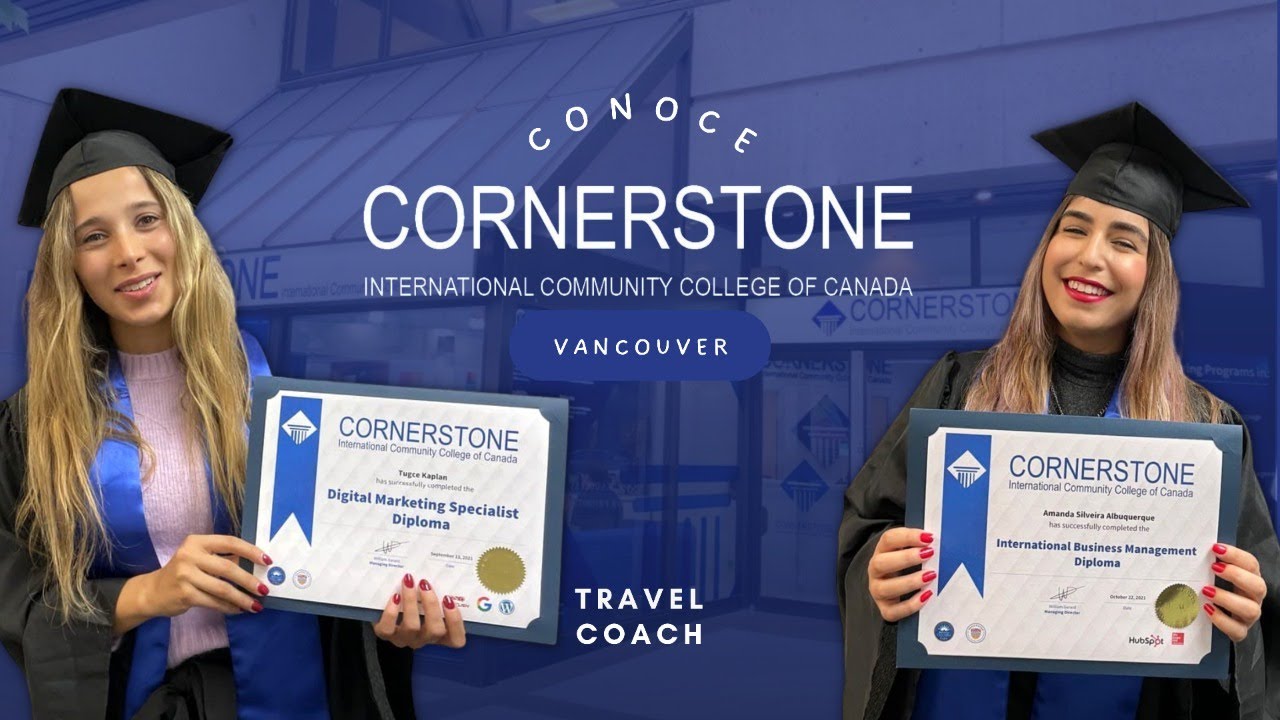 CONOCE CORNERSTONE COLLEGE EN VANCOUVER, CANADÁ YouTube