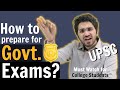 How to prepare for government exams  specially for college students