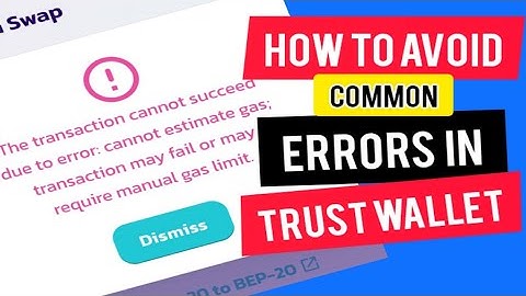 How To Avoid "Cannot Estimate Gas" And Other Common Errors In  Trust Wallet | #Transhumancoin #THC