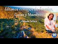 ÚLTIMOS CONSEJOS DE ÁNGELES, GUÍAS Y MAESTROS