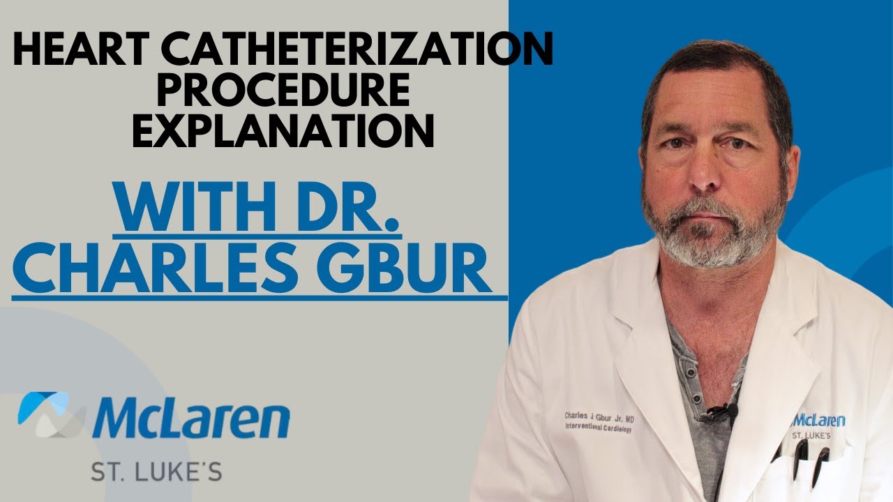 Heart Catheterization Procedure - Dr. Gbur video thumbnail