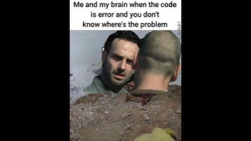 Me and my brain when the code is error #meme #thewalkingdead #viral #short #programming #programmer