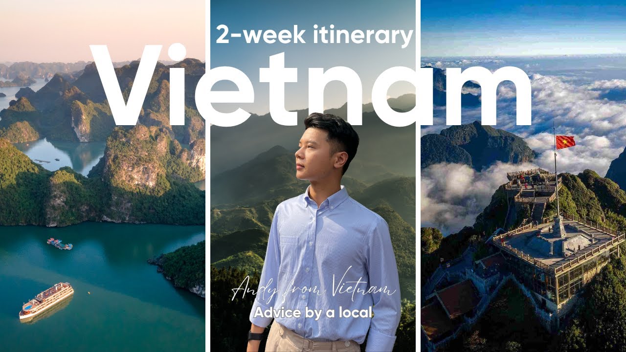Vietnam Travel Itinerary 14 Days (2 weeks) - Advice from a Local (2025) 🇻🇳