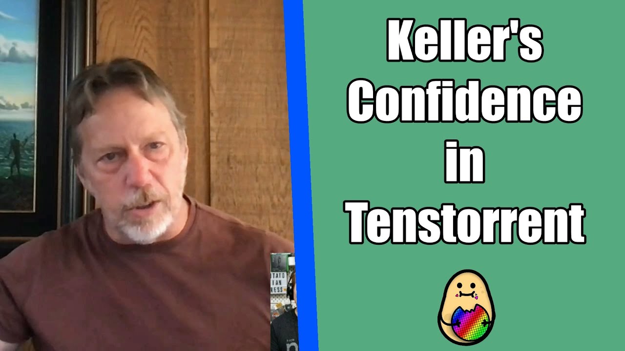 Jim Keller'S Initial Confidence In Tenstorrent