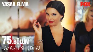 Yasak Elma 75. Bölüm Pazartesi FOX'ta!