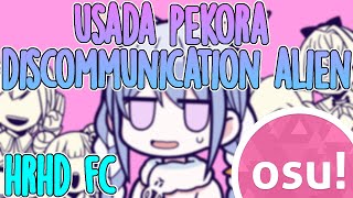 Video thumbnail of "osu! Usada Pekora - Discommunication Alien pe...peko... HRHD FC #1"