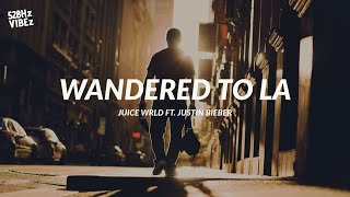 Juice WRLD & Justin Bieber - Wandered To LA (528Hz)