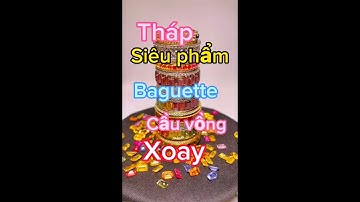 Tháp siêu phẩm Baguette cầu vồng xoay | Lộc Tạp Hóa