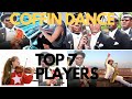Coffin Dance: Top 7 Players
