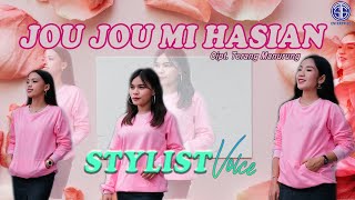 Stylist Voice - Jou Jou Mi Hasian Lagu Batak Virall 2023