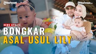Raffi Ahmad Ungkap Sosok Wanita yang Antar ke Andara, Bongkar Asal Usul Lily