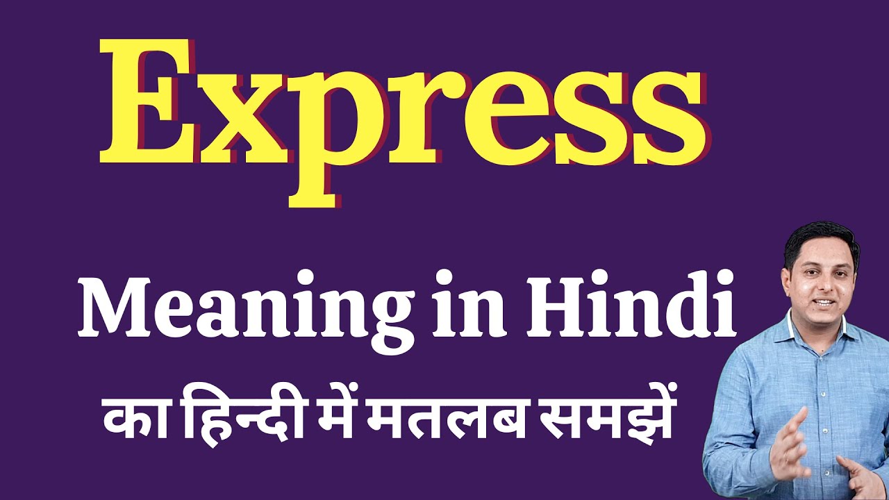 Top 72+ imagen express in hindi