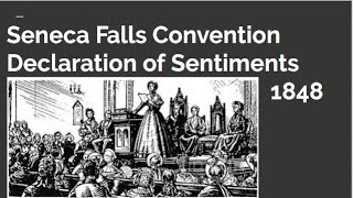 Seneca Falls Convention, Declaration of Sentiments, Explained