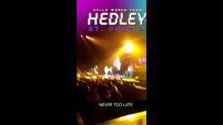 Hedley Hello World Tour Concert ft Carly Rae Jepsen & Francesco Yates | St. John's Newfoundland