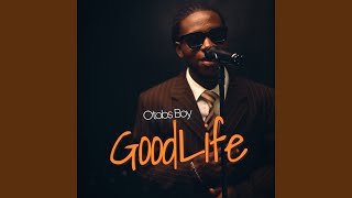 Good Life