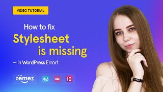 How to fix Stylesheet is Missing in WordPress Error