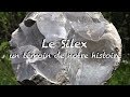 Le silex un tmoin de notre histoire